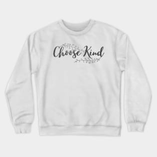 Coose Kind Minimalist Flower Cute Design Crewneck Sweatshirt